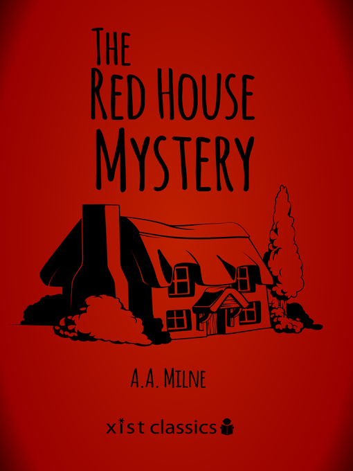 Title details for The Red House Mystery by A.A. Milne - Available